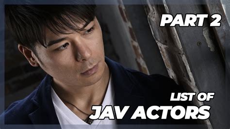 jav actor|Male JAV actors full list (ARCHIVED)